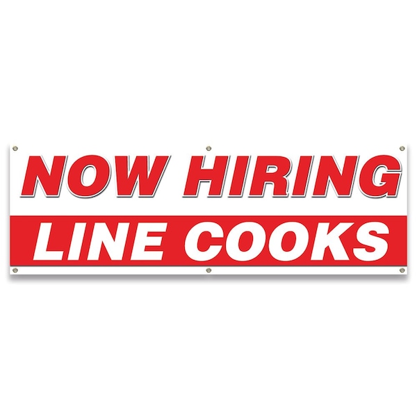 Now Hiring Line Cooks Banner Apply Inside Accepting Application Single Sided